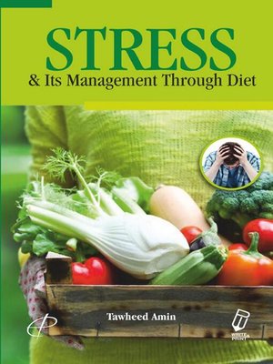 cover image of Stress & Its Management Through Diet